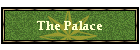 The Palace