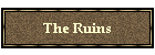 The Ruins